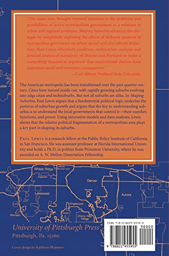 Shaping Suburbia: How Political Institutions Organize Urban Development (Pitt series in policy and institutional studies),Used
