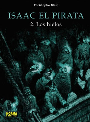 Isaac El Pirata 2 / Isaac The Pirate 2: Los Hielos / The Ice (Spanish Edition),Used