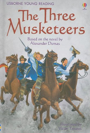The Three Musketeers (Usborne Young Reading: Series 3),New