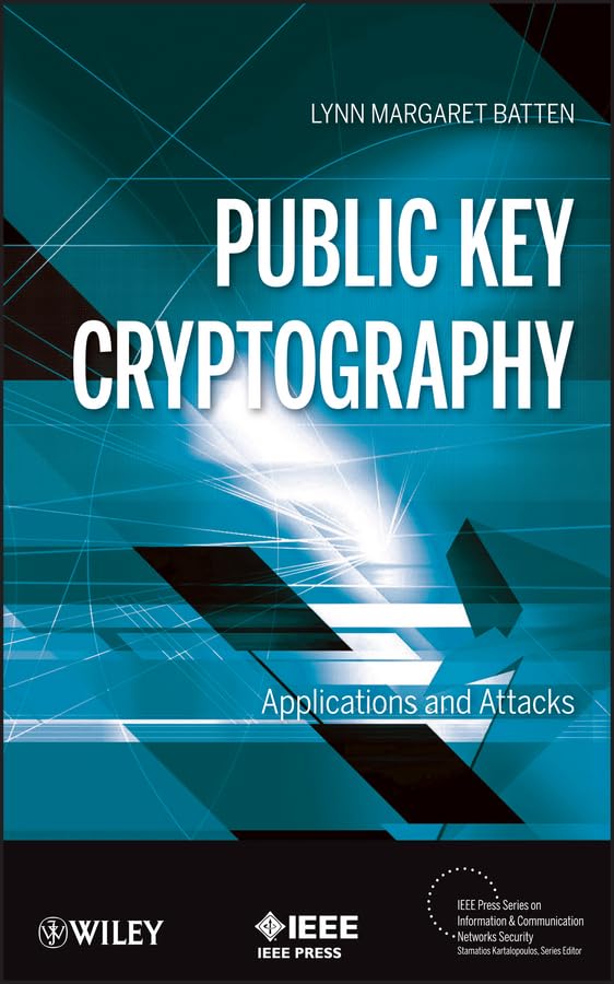 Public Key Cryptography: Applications and Attacks,Used