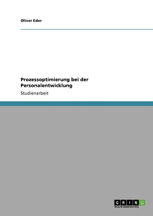 Prozessoptimierung Bei Der Personalentwicklung (German Edition),Used