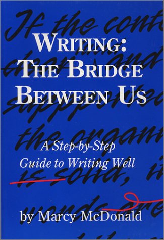 Writing: The Bridge Between Us (Teacher's Manual),New