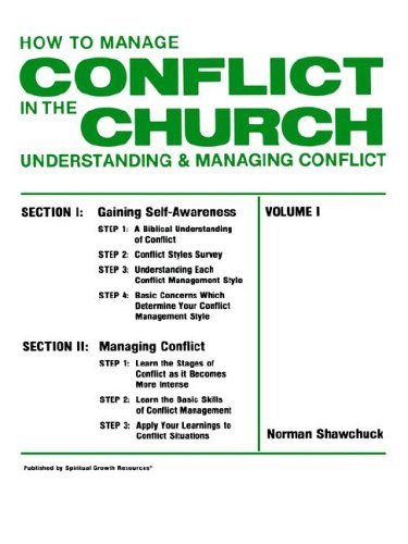How to Manage Conflict in the Church: Conflict Interventions and Resources,Used