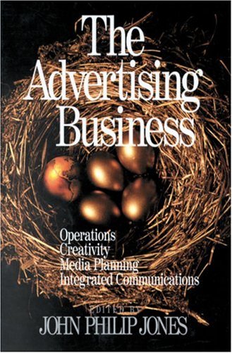 The Advertising Business: Operations, Creativity, Media Planning, Integrated Communications,Used