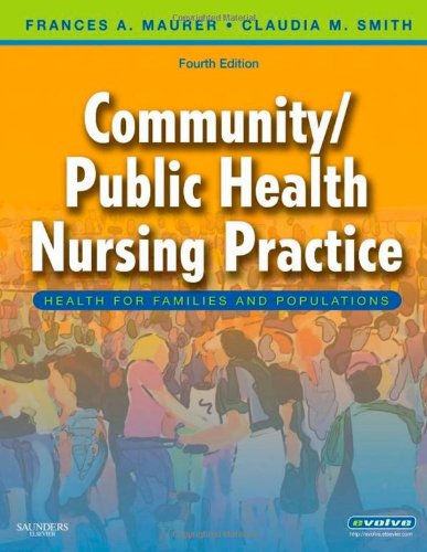 Community/Public Health Nursing Practice: Health for Families and Populations,Used