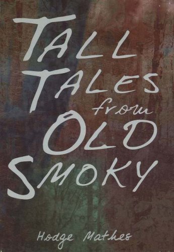 Tall Tales from Old Smoky,Used