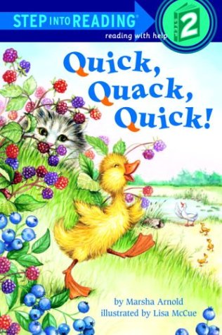 Quick, Quack, Quick! (StepIntoReading, Step 2),Used