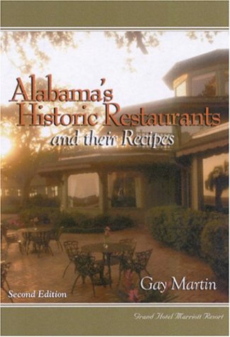 Alabama's Historic Restaurants and Their Recipes,Used