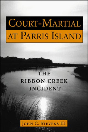 CourtMartial at Parris Island: The Ribbon Creek Incident,Used