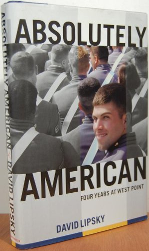 Absolutely American: Four Years At West Point-used