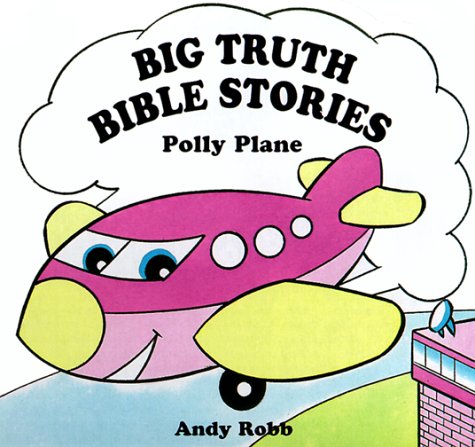 Polly Plane (Big Truth Stories),Used