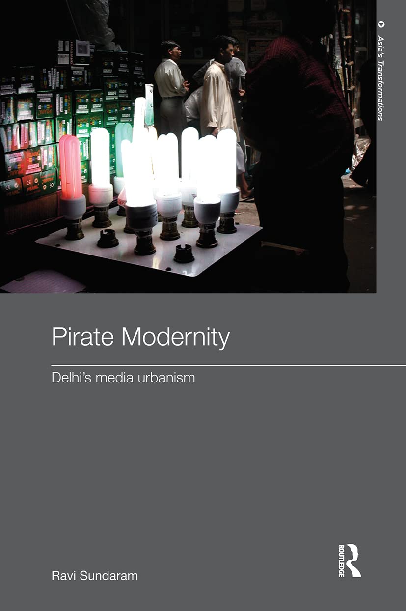 Pirate Modernity (Routledge Studies In Asia'S Transformations),Used