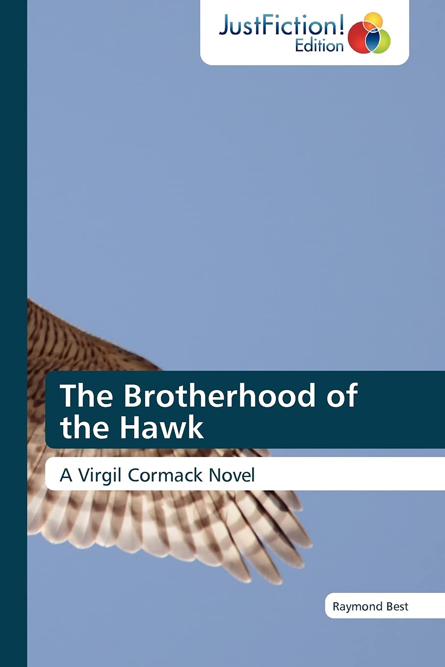 The Brotherhood of the Hawk: A Virgil Cormack Novel,Used