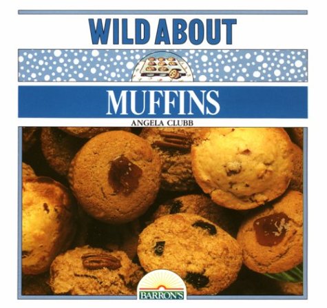 Wild About Muffins,Used