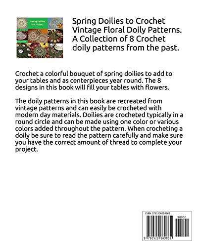 Spring Doilies to Crochet A Collection of Floral Doily Crochet Patterns: A Collection of Vintage Doilies to Crochet for Spring a,Used