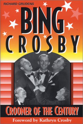 Bing CrosbyCrooner of the Century,Used
