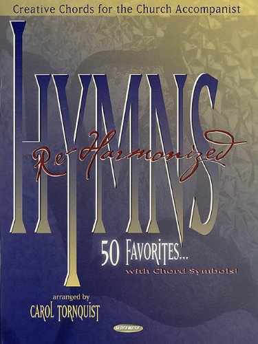 Hymns ReHarmonized: Creative Chords for the Church Accompanist,Used