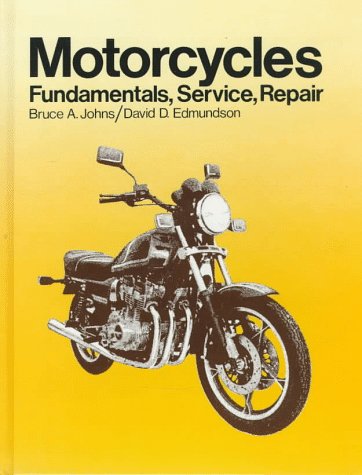 Motorcycles: Fundamentals, Service, Repair,Used