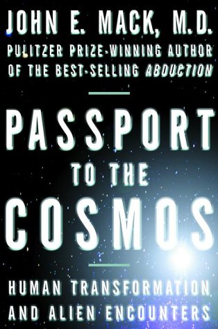 Passport to the Cosmos: Human Transformation and Alien Encounters,Used