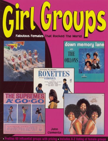 Girl Groups: Fabulous Females That Rocked The World,Used