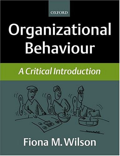 Organizational Behaviour: A Critical Introduction,Used