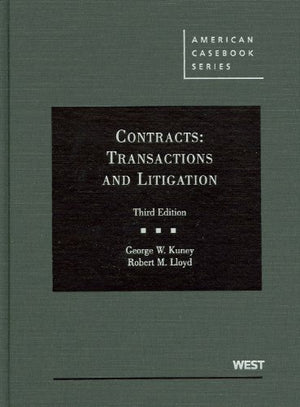 Contracts: Transactions and Litigation, 3rd Edition (American Casebook),Used