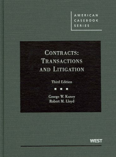 Contracts: Transactions and Litigation, 3rd Edition (American Casebook),Used