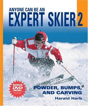 Anyone Can Be an Expert Skier 2: Powder, Bumps, and Carving (Includes Bonus DVD),Used