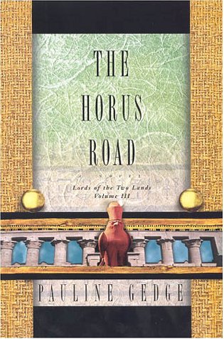 The Horus Road: Lords Of The Two Lands