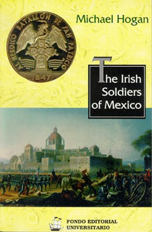 The Irish Soldiers of Mexico,Used