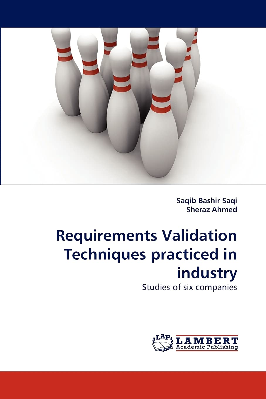 Requirements Validation Techniques practiced in industry: Studies of six companies,Used