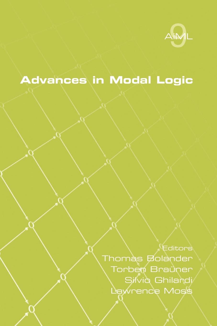 Advances In Modal Logic Volume 9,Used