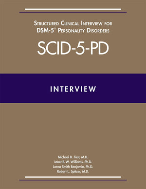 User'S Guide To Structured Clinical Interview For Dsm5 Disorders (Scid5Cv): Clinician Version