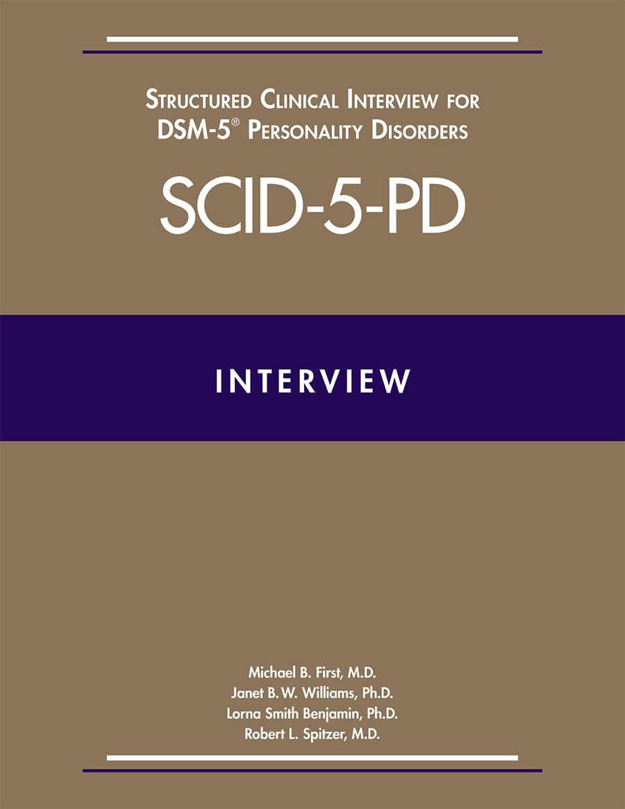 User'S Guide To Structured Clinical Interview For Dsm5 Disorders (Scid5Cv): Clinician Version