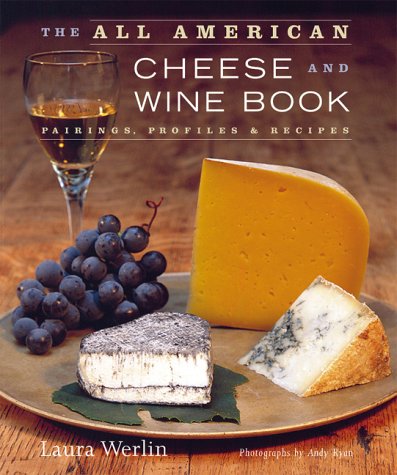 The All American Cheese and Wine Book,Used
