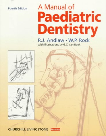A Manual of Paediatric Dentistry, 4th Edition,Used