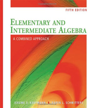 Elementary and Intermediate Algebra: A Combined Approach (Available 2010 Titles Enhanced Web Assign),New