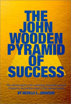 The John Wooden Pyramid Of Success,New