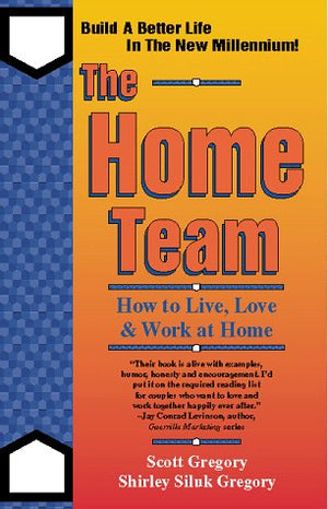 Home Team: How to Live, Love & Work at Home,Used