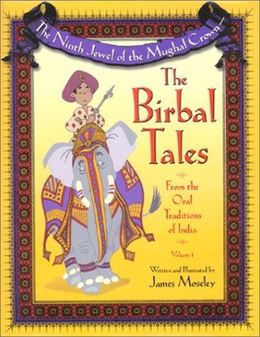The Ninth Jewel of the Mughal Crown : The Birbal Tales from the Oral Traditions of India,Used