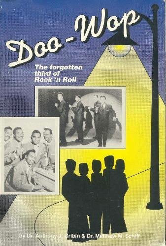 Doowop: The Forgotten Third Of Rock 'N Roll,New