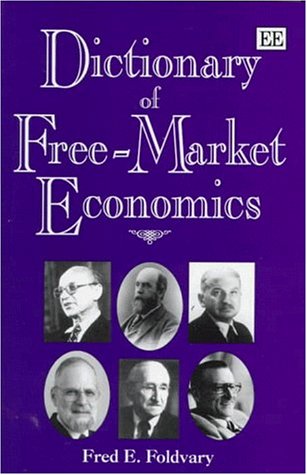 Dictionary of Freemarket Economics,Used