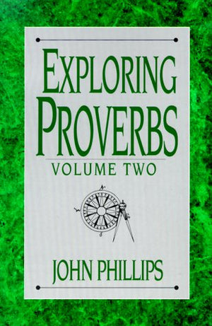 Exploring Proverbs: Proverbs 19:631:31 (The Exploring Series),Used