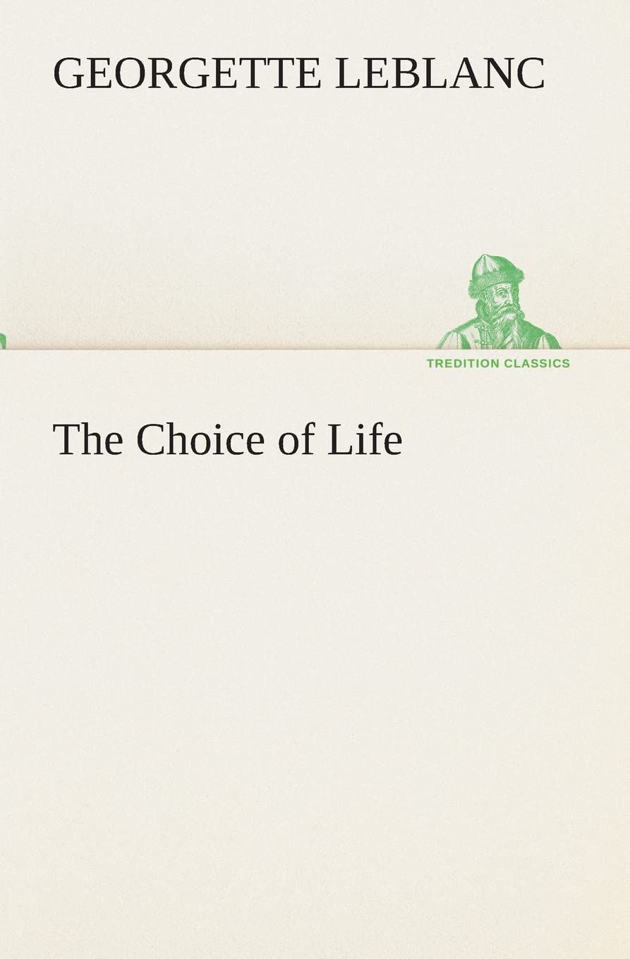 The Choice of Life,Used