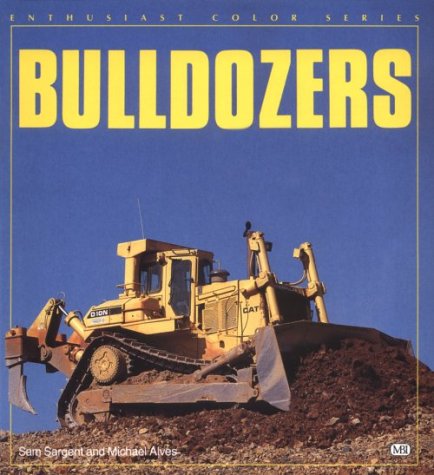 Bulldozers (Enthusiast Color Series),Used