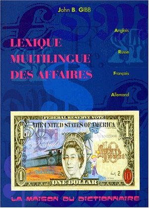 Lexique Multilingue Des Affaires 4Language Business Dictionary English Russianfrenchgerman: Englishrussianfrenchgerman/L