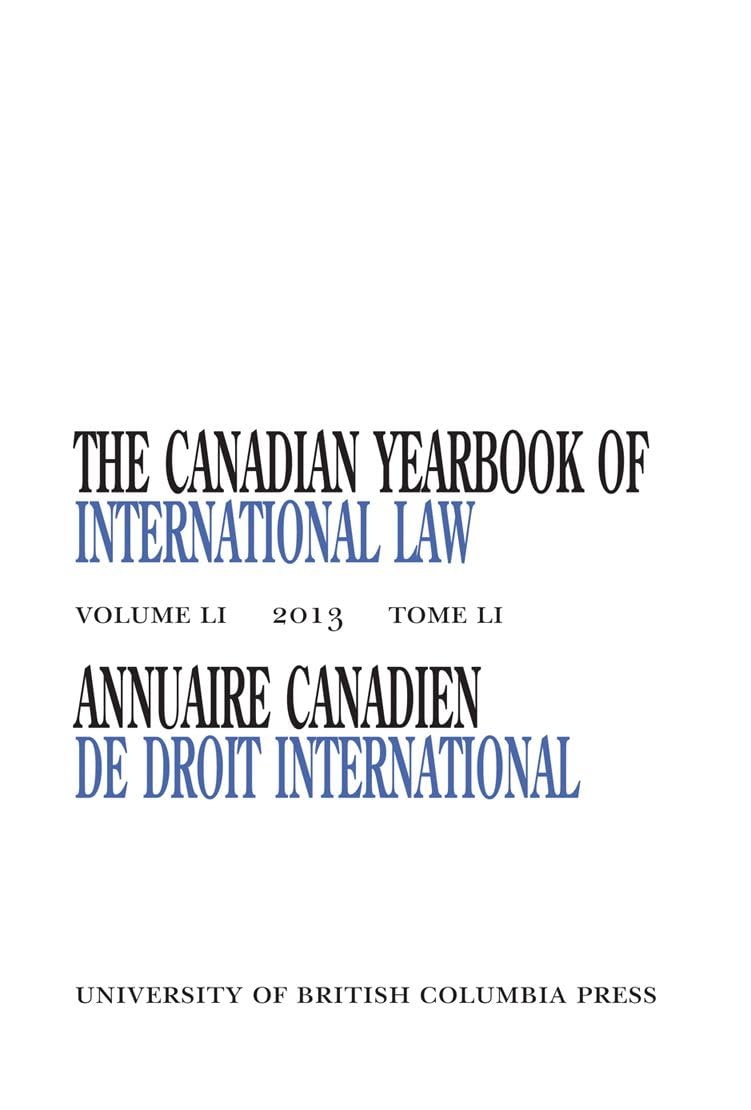 The Canadian Yearbook of International Law, Vol. 51,Used