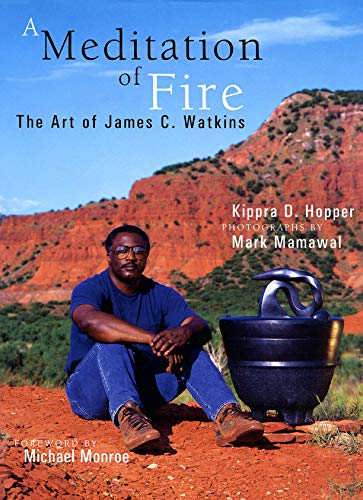 A Meditation of Fire: The Art of James C. Watkins,Used