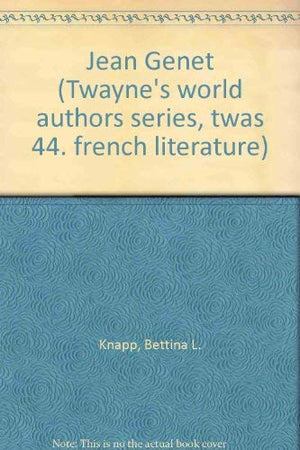 Jean Genet (Twayne's World Authors Series),Used