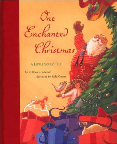 One Enchanted Christmas: A Little Souls Tale,Used
